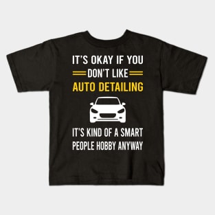 Smart People Hobby Auto Detailing Car Detail Detailer Kids T-Shirt